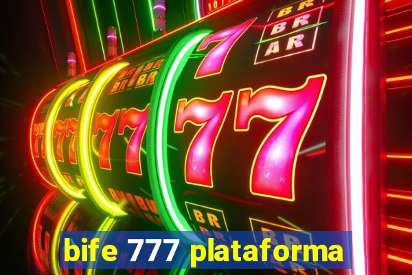 bife 777 plataforma